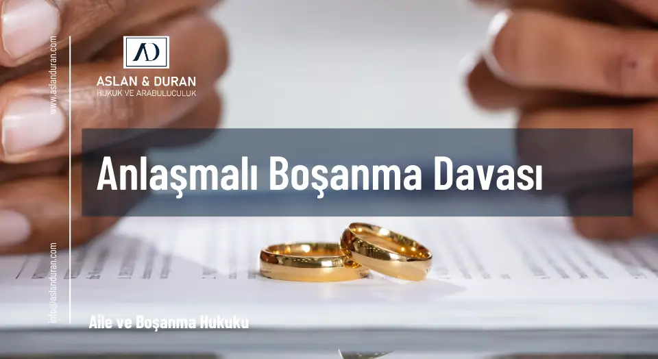anlaşmalı boşanma davası