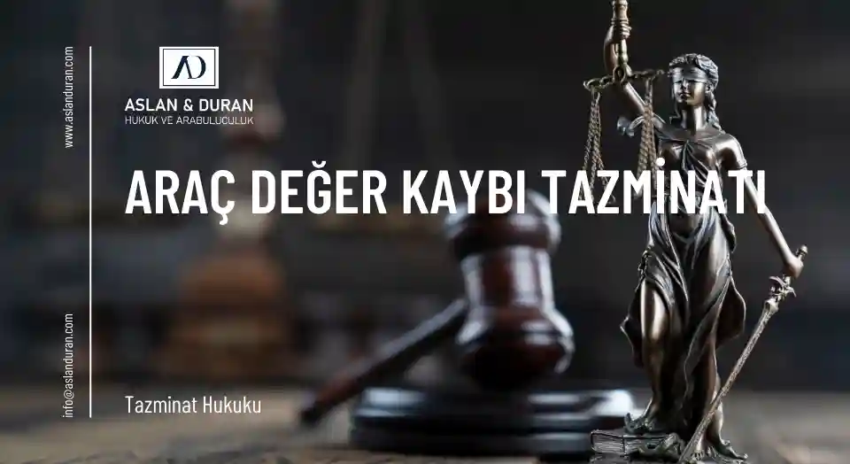 araç değer kaybı tazminatı