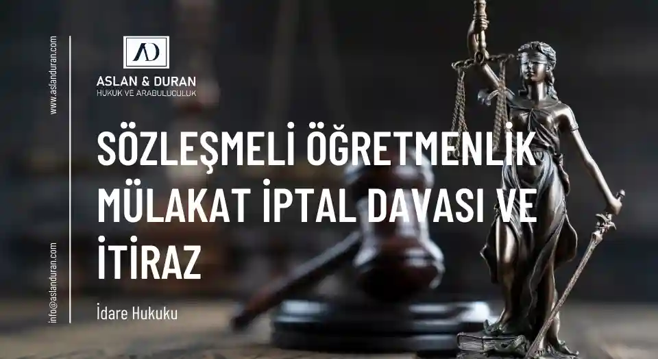 sözleşmeli öğretmenlik mülakat iptal davası