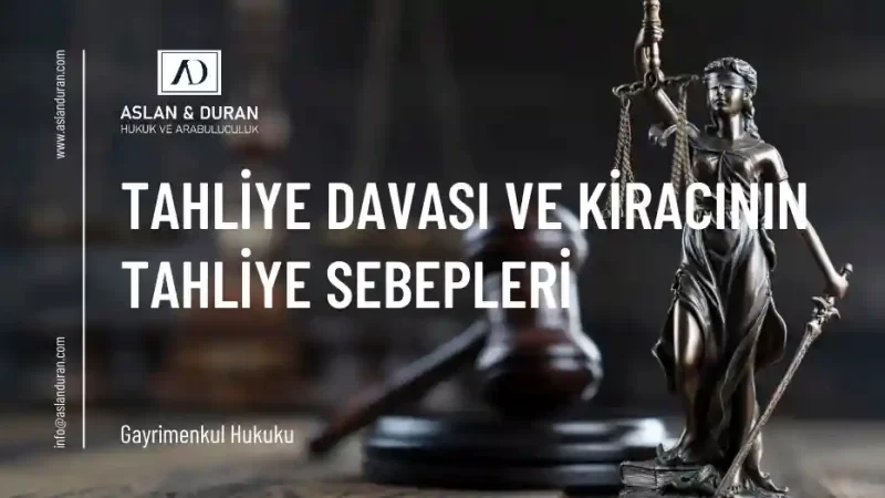 tahliye davası