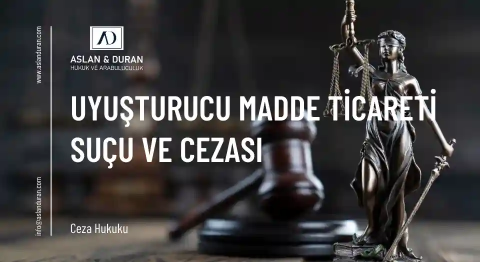 uyuşturucu madde ticareti suçu