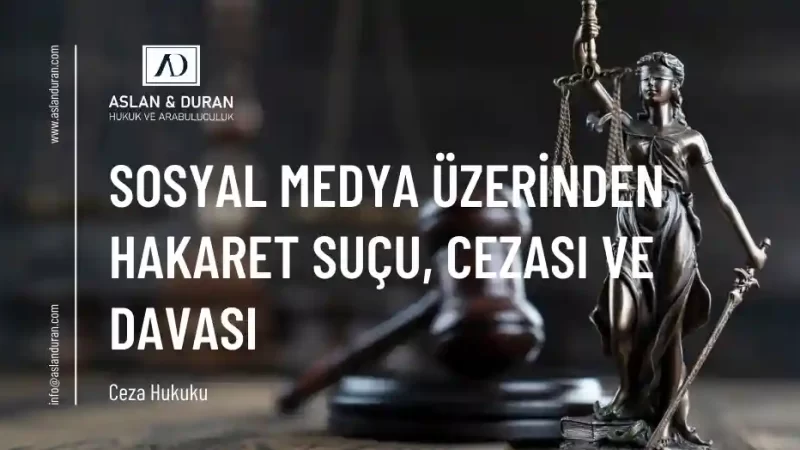 sosyal medya üzerinden hakaret