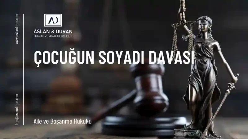 çocuğun soyadı davası