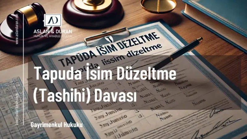 tapuda isim düzeltme davası