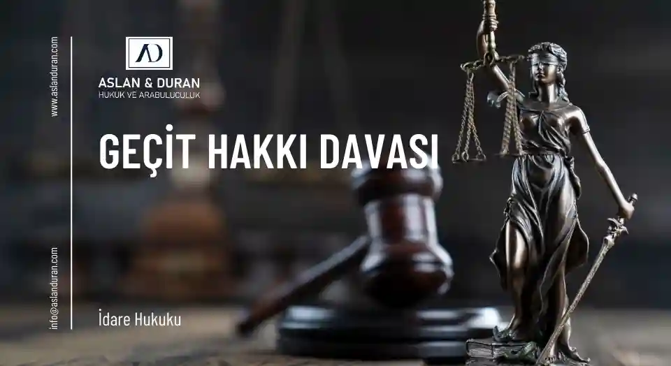 geçit hakkı davası