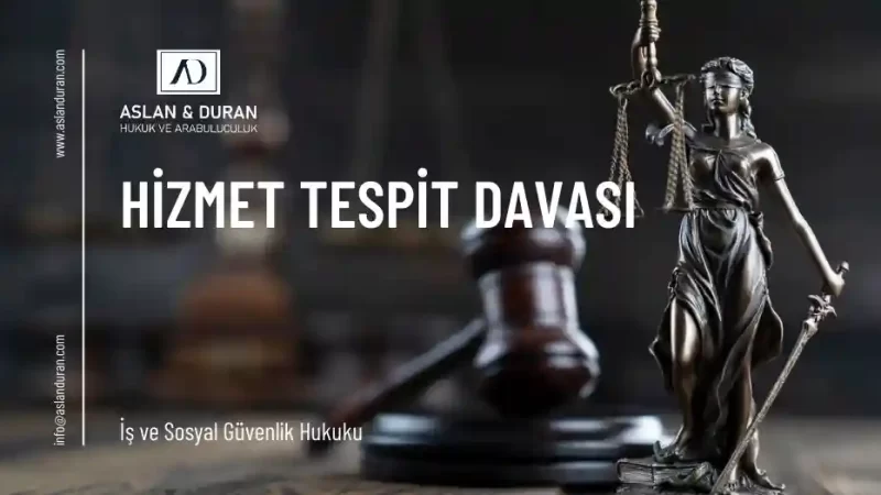 hizmet tespit davası