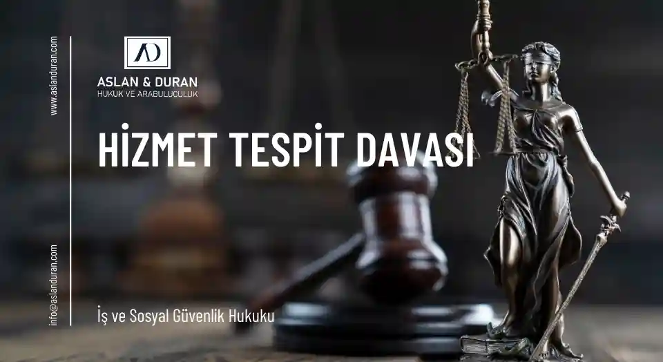 hizmet tespit davası