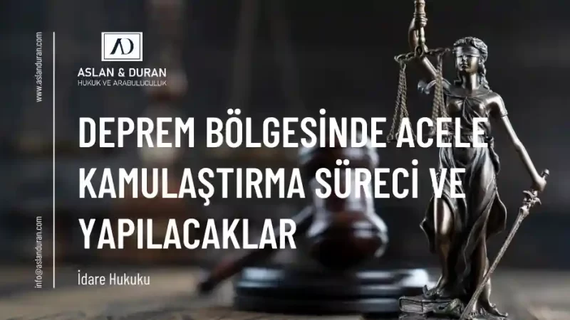 deprem bölgesinde acele kamulaştırma