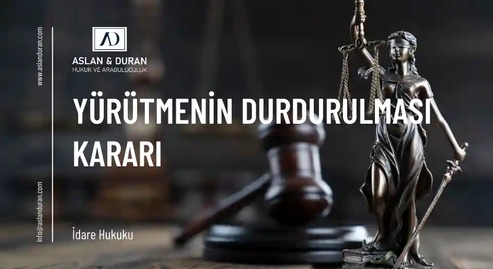 yürütmenin durdurulması
