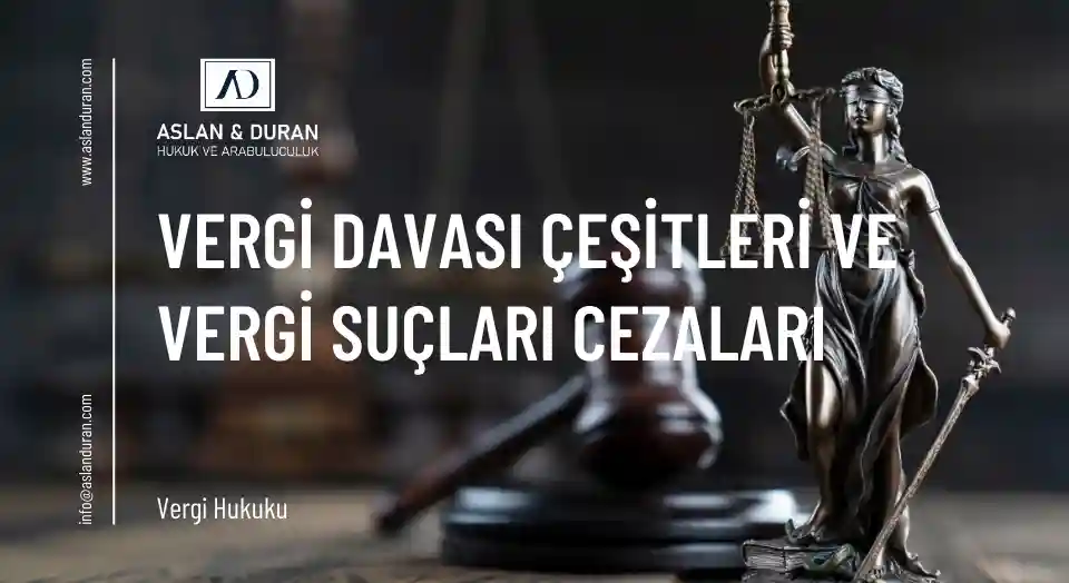 vergi davası çeşitleri