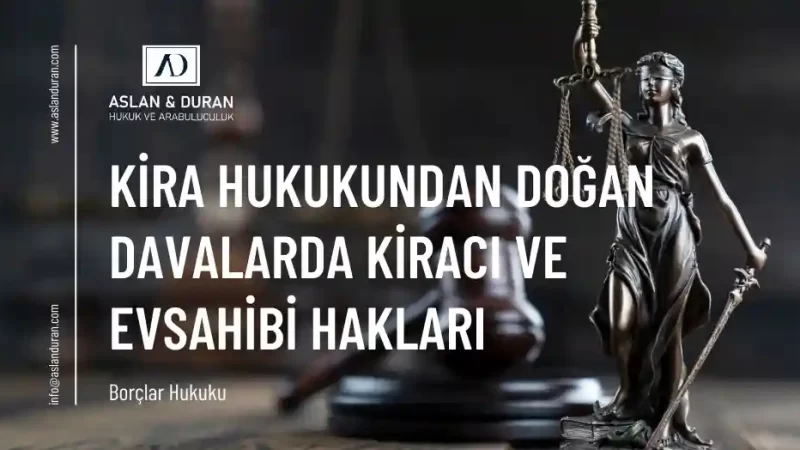 kiracı ve ev sahibi hakları