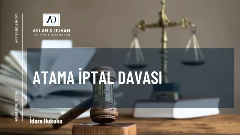 atama iptal davası