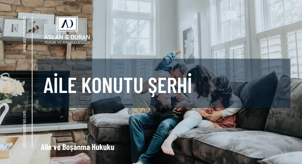 aile konutu şerhi