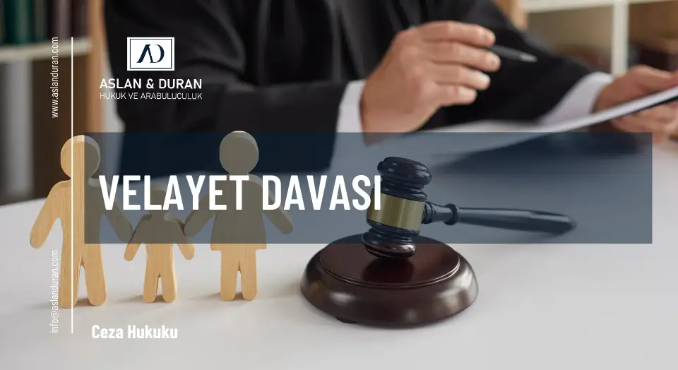 velayet davası