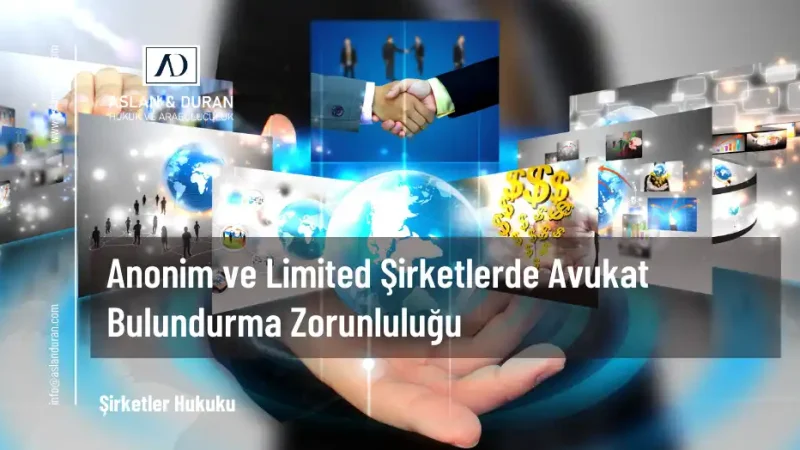 Anonim şirketlerde avukat bulundurma zorunluluğu
