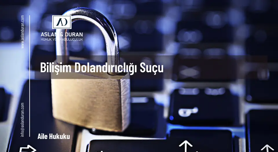 bilişim dolandırıcılığı suçu