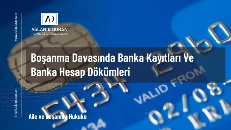 boşanma davasında banka hesapları