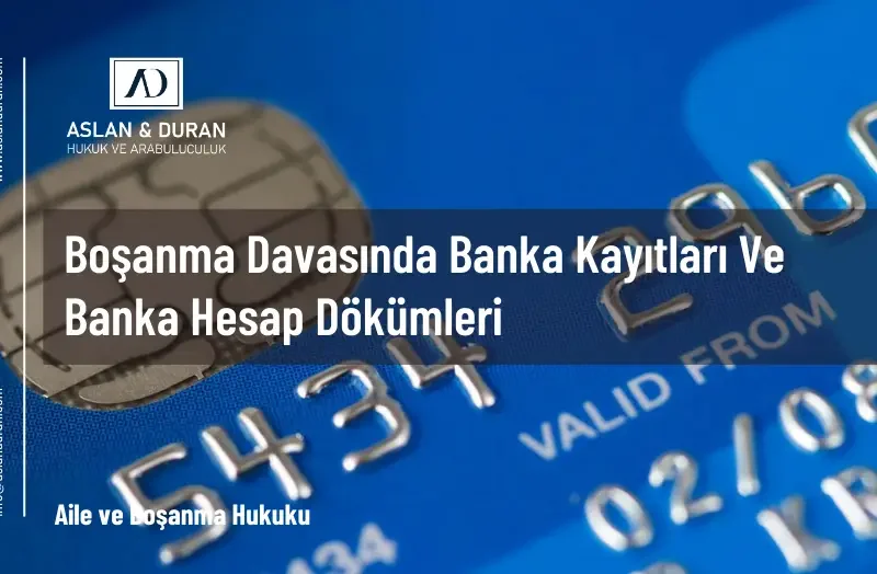 boşanma davasında banka hesapları