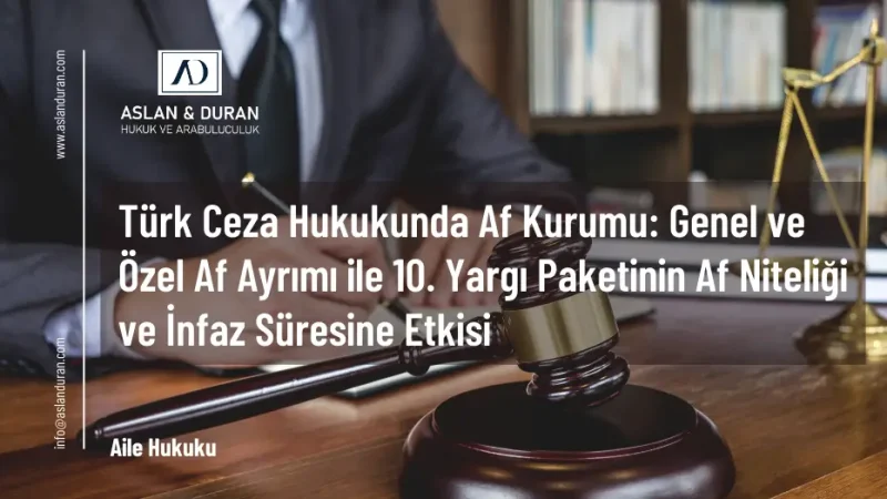 10. yargı paketi genel af