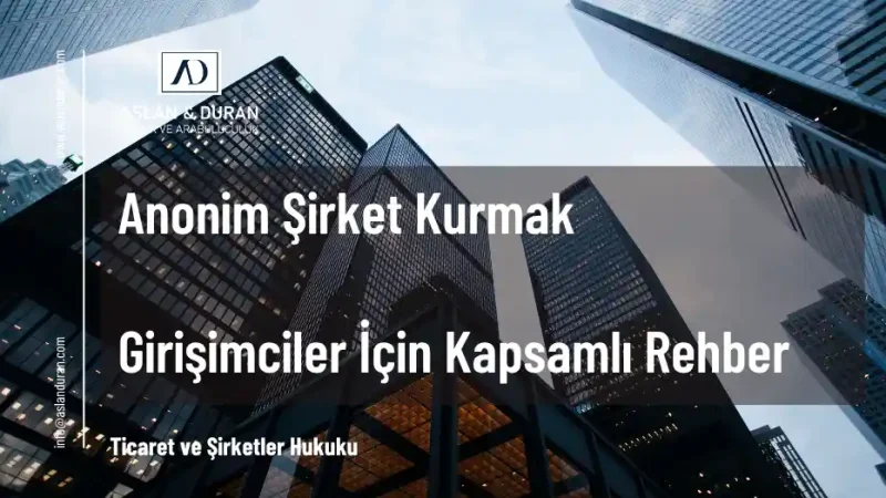 anonim şirket kurmak