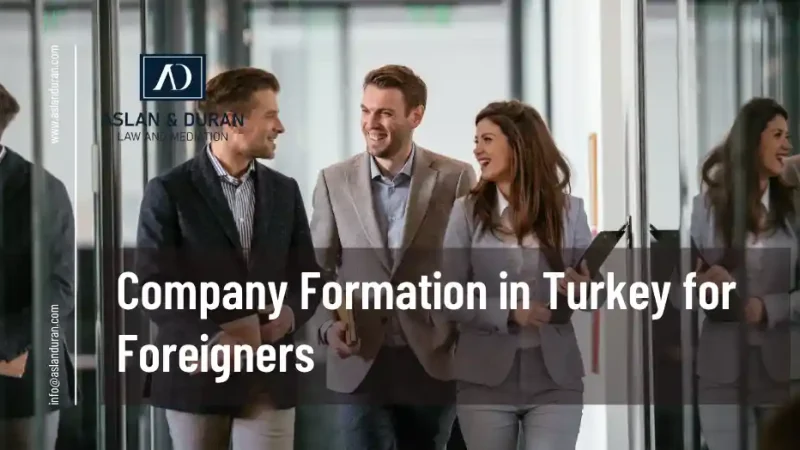 company formation in turkey for foreigners
