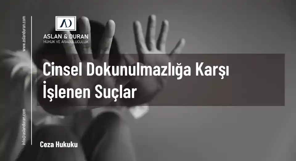 ankara cinsel suçlar avukatı