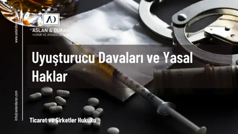 ankara uyuşturucu avukatı