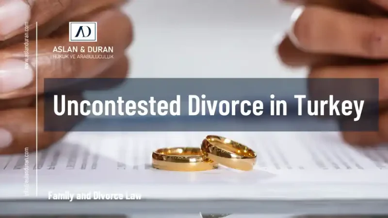 uncontested divorce lawyer in ankara