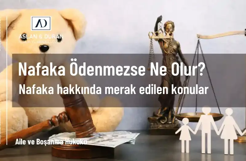 nafaka ödenmezse ne olur
