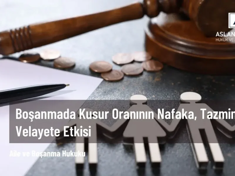 boşanmada kusur oranı