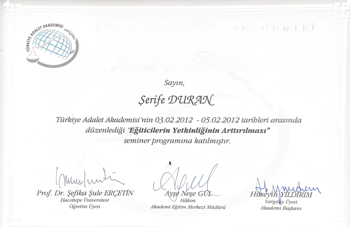 Şerife Duran Eğiticilerin Yetkinliğinin Artırılması Semineri Katılım Belgesi