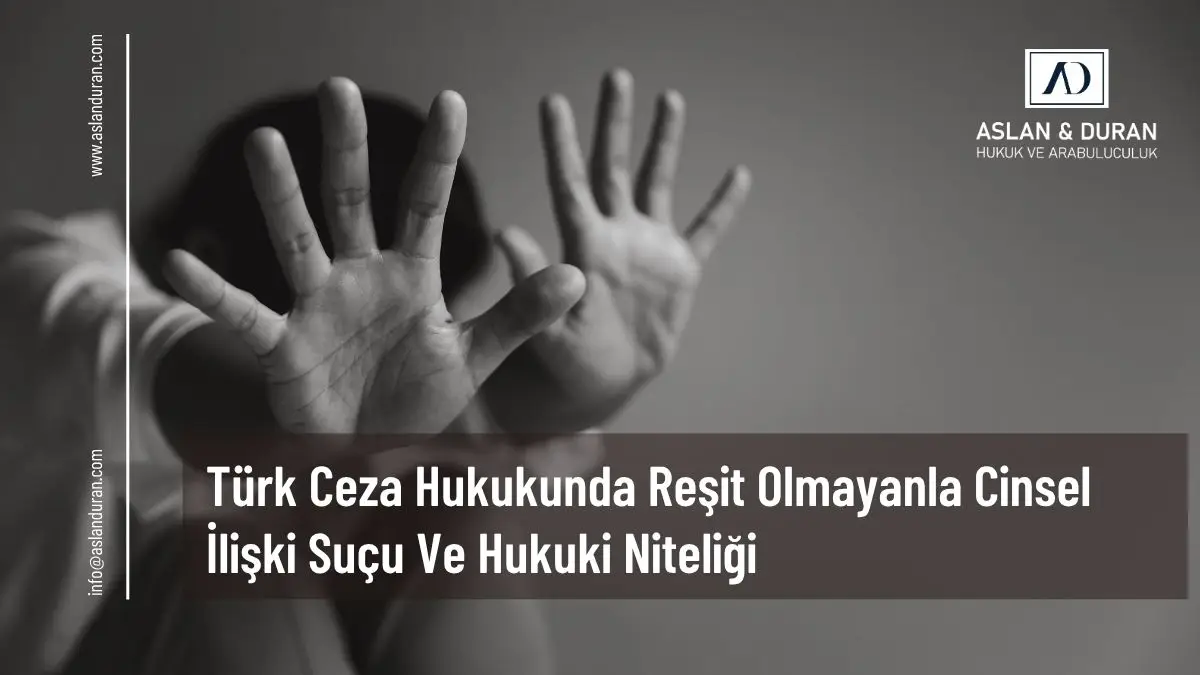 reşit olmayanla cinsel ilişki suçu