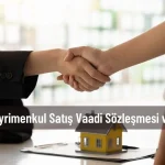 gayrimenkul satış vaadi sözleşmesi