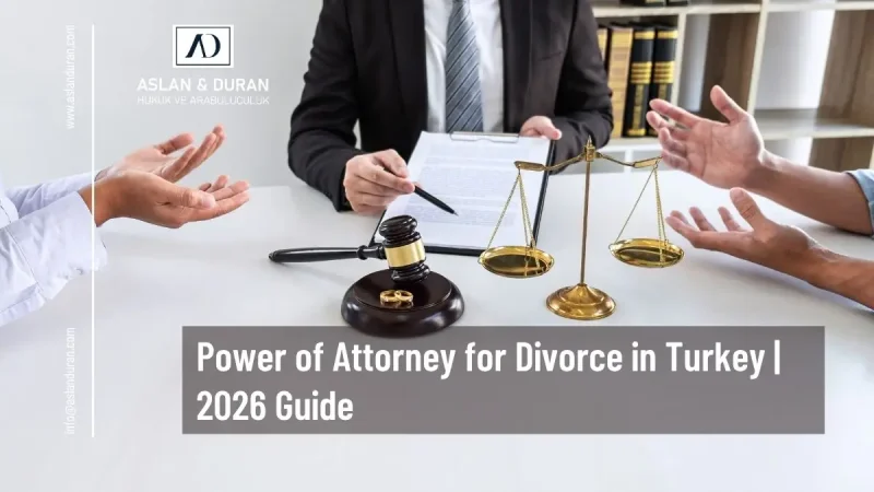 power of attorney for divorce in Turkey